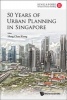 50 Years of Urban Planning in Singapore (Paperback) - Chye Kiang Heng Photo