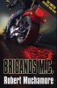 Brigands M. C. (Paperback) - Robert Muchamore Photo