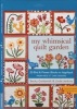 My Whimsical Quilt Garden - 20 Bird & Flower Blocks to Applique from Piece O' Cake Designs (Paperback) - Becky Goldsmith Photo