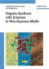 Organic Synthesis with Enzymes in Non-aqueous Media (Hardcover) - Giacomo Carrea Photo