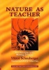 Nature as Teacher - New Principles in the Working of Nature (Paperback, Illustrated Ed) - Viktor Schauberger Photo