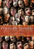 Practically Invisible - Coastal Ecuador, Tourism, and the Politics of Authenticity (Hardcover) - Kimbra L Smith Photo