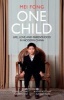 One Child - Life, Love and Parenthood in Modern China (Paperback) - Mei Fong Photo