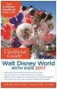 The Unofficial Guide to Walt Disney World with Kids 2017 (Paperback) - Bob Sehlinger Photo