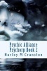 Psychic Alliance - Psychorp Book 2 (Paperback) - Harley M Cranston Photo