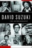  - The Autobiography (Hardcover) - David Suzuki Photo