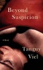 Beyond Suspicion - A Novel (Hardcover) - Tanguy Viel Photo