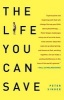 The Life You Can Save - How to Do Your Part to End World Poverty (Paperback) - Peter Singer Photo