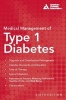 Medical Management of Type 1 Diabetes (Paperback, 6th Revised edition) - Francine R Kaufman Photo