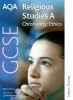 AQA GCSE Religious Studies A - Christianity: Ethics (Paperback, New Ed) - Robert A Bowie Photo