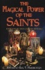 The Magical Power of the Saints - Evocation and Candle Rituals (Paperback) - Ray Marlbrough Photo