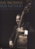 Ray Brown's Bass Method - Essential Scales, Patterns and Exercises (Paperback) - Hal Leonard Publishing Corporation Photo