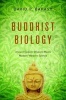 Buddhist Biology - Ancient Eastern Wisdom Meets Modern Western Science (Hardcover) - David P Barash Photo