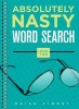 Absolutely Nasty Word Search, Level 2 (Spiral bound) - Brian Cimmet Photo