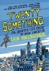 Twenty Something (Paperback) - Iain Hollingshead Photo