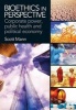 Bioethics in Perspective - Corporate Power, Public Health and Political Economy (Paperback) - Scott Mann Photo