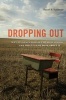 Dropping Out - Why Students Drop Out of High School and What Can be Done About it (Paperback) - Russell W Rumberger Photo