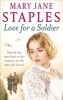 Love for a Soldier (Paperback) - Mary Jane Staples Photo