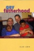 Gay Fatherhood - Narratives of Family and Citizenship in America (Hardcover) - Ellen Lewin Photo