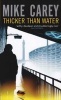 Thicker Than Water - A Felix Castor Novel (Paperback) - Mike Carey Photo