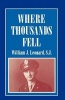 Where Thousands Fell (Paperback) - William J Leonard Photo