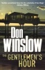 The Gentlemen's Hour (Paperback) - Don Winslow Photo