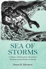 Sea of Storms - A History of Hurricanes in the Greater Caribbean from Columbus to Katrina (Hardcover) - Stuart B Schwartz Photo