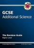 GCSE Additional Science Revision Guide - Higher (with Online Edition) (A*-G Course) (Paperback) - CGP Books Photo