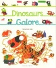 Dinosaurs Galore (Paperback) - Masayuki Sebe Photo