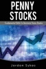 Penny Stocks - Fundamental Skills to Dominate Penny Stocks (Paperback) - Jordon Sykes Photo