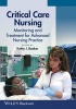 Critical Care Nursing - Monitoring and Treatment for Advanced Nursing Practice (Paperback) - Kathy Booker Photo