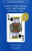 Elementary Bridge Five Card Major Student Text (Staple bound, Revised and Upd) - Shirley Silverman Photo