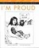 I'm Proud (Paperback) - Elizabeth Crary Photo