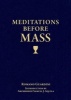 Meditations Before Mass (Paperback) - Romano Guardini Photo