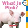 What Is Pink? (Board book) -  Photo