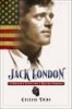 Jack London - A Writer's Fight for a Better America (Hardcover) - Cecelia Tichi Photo