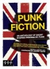 Punk Fiction - An Anthology of Short Stories Inspired by Punk (Hardcover) - Janine Bullman Photo