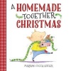 A Homemade Together Christmas (Hardcover) - Maryann Cocca Leffler Photo