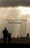 At the First Fall of Snow (Hardcover) - Ivar Rivenaes Photo