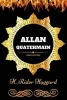 Allan Quatermain - By H. Rider Haggard: Illustrated (Paperback) - H Rider Haggard Photo