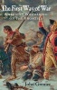 The First Way of War - American War Making on the Frontier, 1607-1814 (Hardcover, New) - John Grenier Photo