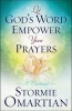 Let God's Word Empower Your Prayers - A Devotional (Paperback) - Stormie Omartian Photo