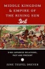 The Middle Kingdom and Empire of the Rising Sun - Sino-Japanese Relations, Past and Present (Hardcover) - June Teufel Dreyer Photo