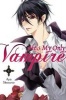 He's My Only Vampire, Vol. 1 (Paperback) - Aya Shouoto Photo