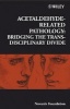 Acetaldehyde-Related Pathology - Bridging the Trans Disciplinary Divide (Hardcover) - Novartis Foundation Photo