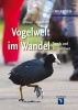 Vogelwelt im Wandel - Trends und Perspektiven (German, Paperback) - Daniel Lingenhohl Photo