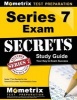 Series 7 Exam Secrets Study Guide - Series 7 Test Review for the General Securities Representative Exam (Paperback) - Series 7 Exam Secrets Test Prep Photo