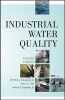 Industrial Water Quality (Hardcover, 4th Revised edition) - W Wesley Eckenfelder Photo