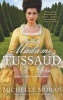 Madame Tussaud - A Novel of the French Revolution (Paperback) - Moran Photo