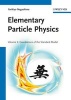 Elementary Particle Physics, Volume 2 - Foundations of the Standard Model (Hardcover) - Yorikiyo Nagashima Photo